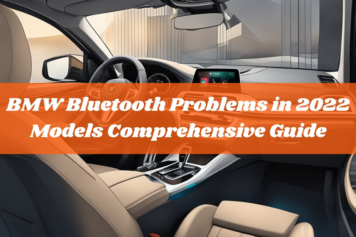 BMW Bluetooth Problems in 2022 Models