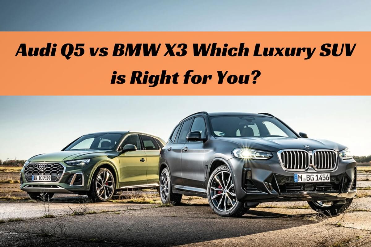 Audi Q5 vs BMW X3