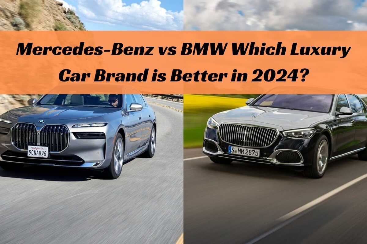 Mercedes-Benz Vs BMW: Which Luxury Car Brand Is Better In 2024?